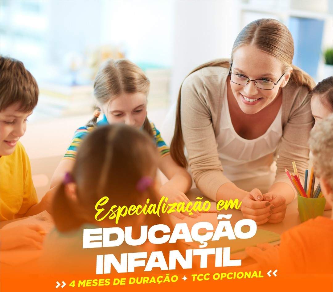 ESPECIALIZAÇÃO EM EDUCAÇÃO INFANTIL EAD